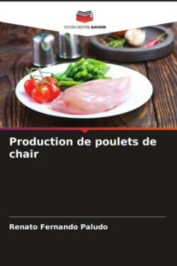 Production de poulets de chair