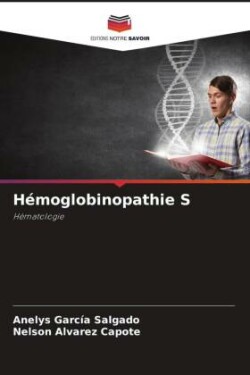 Hémoglobinopathie S