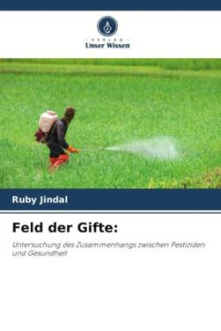 Feld der Gifte