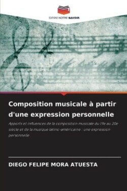 Composition musicale � partir d'une expression personnelle