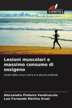 Lesioni muscolari e massimo consumo di ossigeno