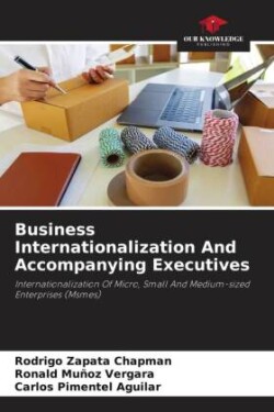 Business Internationalization And Accompanying Executives