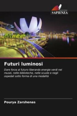 Futuri luminosi