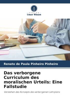 verborgene Curriculum des moralischen Urteils