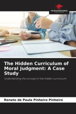 Hidden Curriculum of Moral Judgment