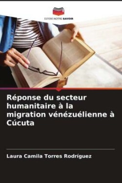 Réponse du secteur humanitaire à la migration vénézuélienne à Cúcuta