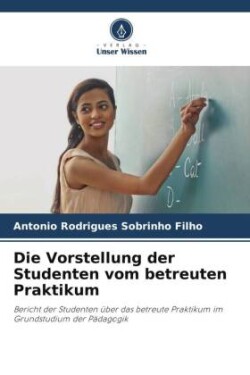 Vorstellung der Studenten vom betreuten Praktikum