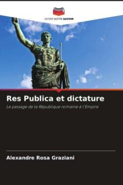 Res Publica et dictature