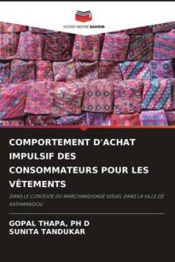 Comportement d'Achat Impulsif Des Consommateurs Pour Les Vêtements