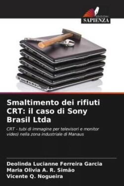 Smaltimento dei rifiuti CRT