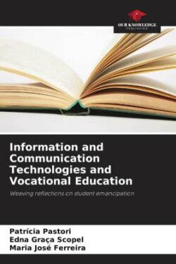 Information and Communication Technologies and Vocational Education