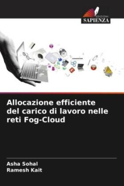 Allocazione efficiente del carico di lavoro nelle reti Fog-Cloud