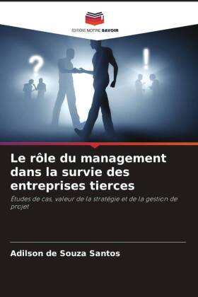 r�le du management dans la survie des entreprises tierces