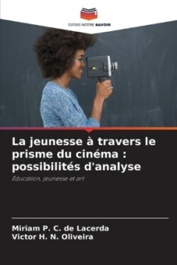 jeunesse à travers le prisme du cinéma