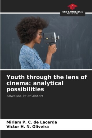 Youth through the lens of cinema