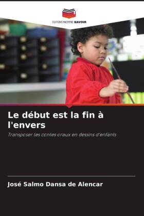 d�but est la fin � l'envers