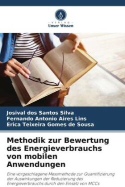 Methodik zur Bewertung des Energieverbrauchs von mobilen Anwendungen