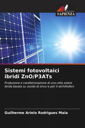 Sistemi fotovoltaici ibridi ZnO/P3ATs