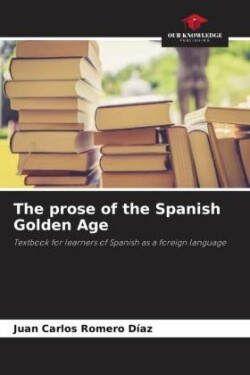 prose of the Spanish Golden Age