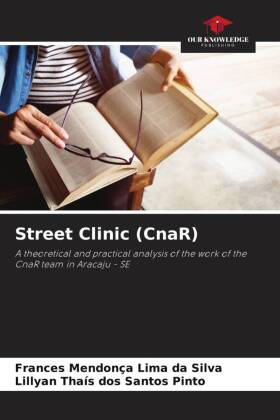 Street Clinic (CnaR)