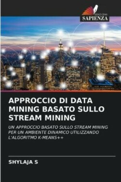 Approccio Di Data Mining Basato Sullo Stream Mining