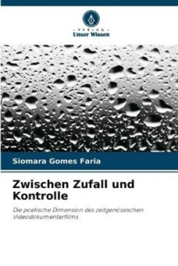 Zwischen Zufall und Kontrolle