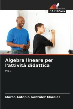 Algebra lineare per l'attivit� didattica