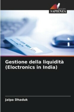 Gestione della liquidit� (Eloctronics in India)