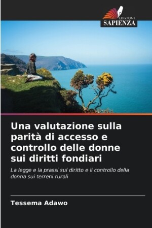 valutazione sulla parità di accesso e controllo delle donne sui diritti fondiari