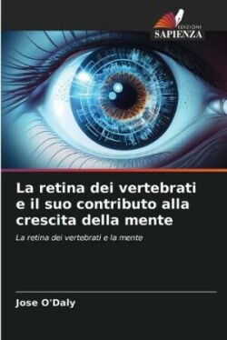 retina dei vertebrati e il suo contributo alla crescita della mente