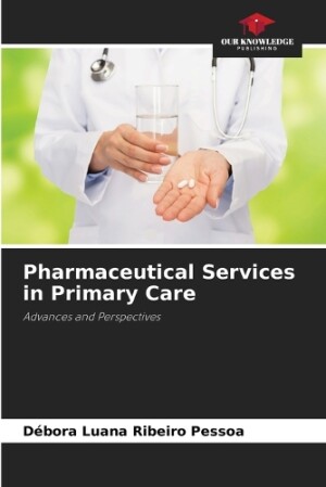 Pharmaceutical Services in Primary Care