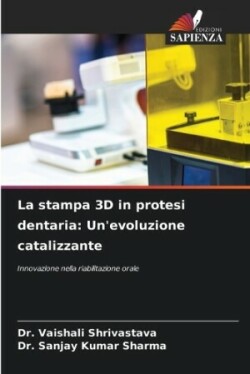 stampa 3D in protesi dentaria