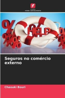 Seguros no com�rcio externo