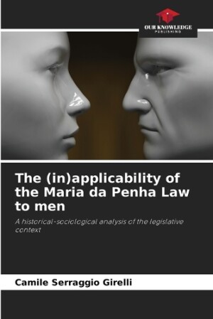 (in)applicability of the Maria da Penha Law to men