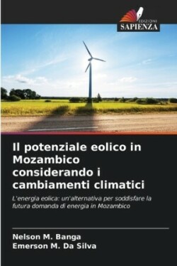 potenziale eolico in Mozambico considerando i cambiamenti climatici