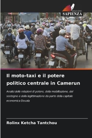 moto-taxi e il potere politico centrale in Camerun