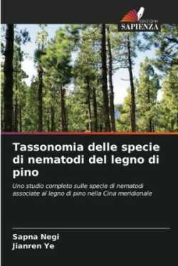 Tassonomia delle specie di nematodi del legno di pino