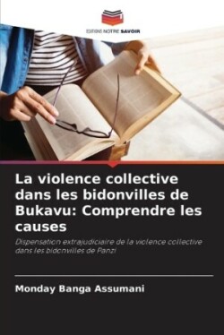 violence collective dans les bidonvilles de Bukavu