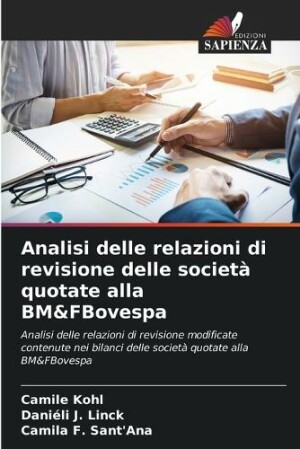 Analisi delle relazioni di revisione delle societ� quotate alla BM&FBovespa