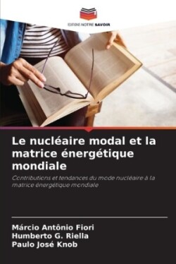 nucl�aire modal et la matrice �nerg�tique mondiale