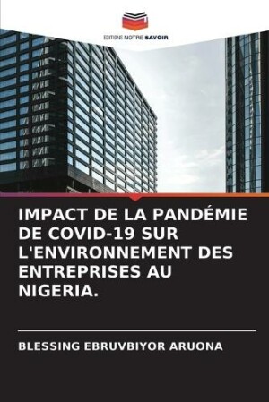Impact de la Pand�mie de Covid-19 Sur l'Environnement Des Entreprises Au Nigeria.