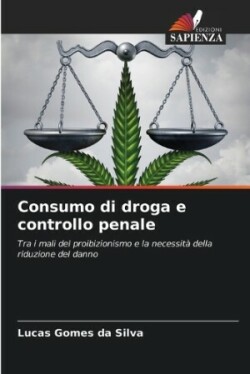 Consumo di droga e controllo penale