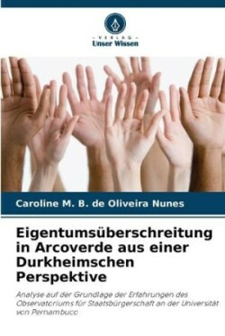 Eigentumsüberschreitung in Arcoverde aus einer Durkheimschen Perspektive