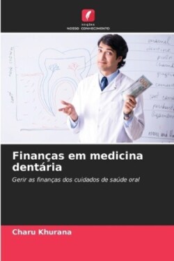 Finan�as em medicina dent�ria