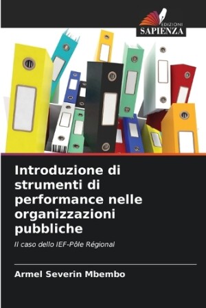 Introduzione di strumenti di performance nelle organizzazioni pubbliche