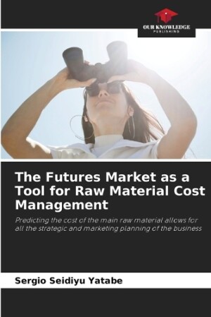 Futures Market as a Tool for Raw Material Cost Management