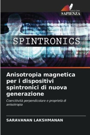 Anisotropia magnetica per i dispositivi spintronici di nuova generazione