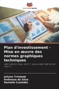 Plan d'investissement - Mise en oeuvre des normes graphiques techniques