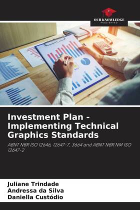 Investment Plan - Implementing Technical Graphics Standards