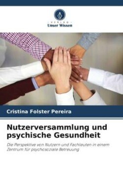 Nutzerversammlung und psychische Gesundheit